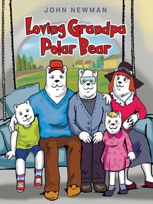 cover image of Loving Grandpa Polar Bear